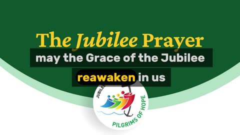 The Jubilee Prayer for 2025
