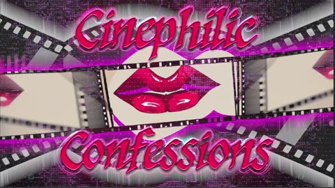Cinephilic Confessions Ep. 012 - Chainsaw Man (Boy Devil Cartoon Show)