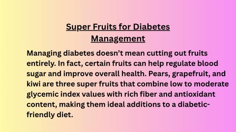 Three Super Fruits for Diabetes Management