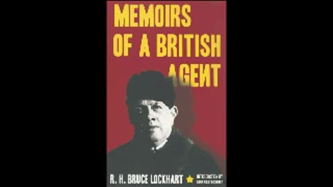 Memoirs of a British agent by R. H. Bruce Lockhart Pt 1 of 2 (Full Audiobook)