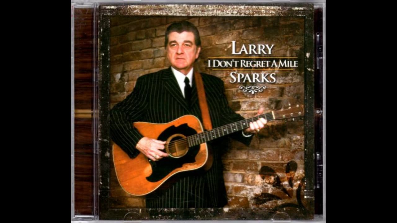 Larry Sparks - Hand In Hand