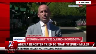 When A Reporter Tried To 'Trap' Stephen Miller