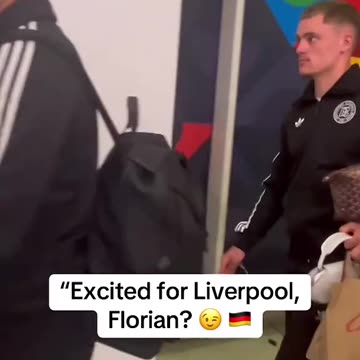 Has Florian Wirtz just confirmed his move to Liverpool?