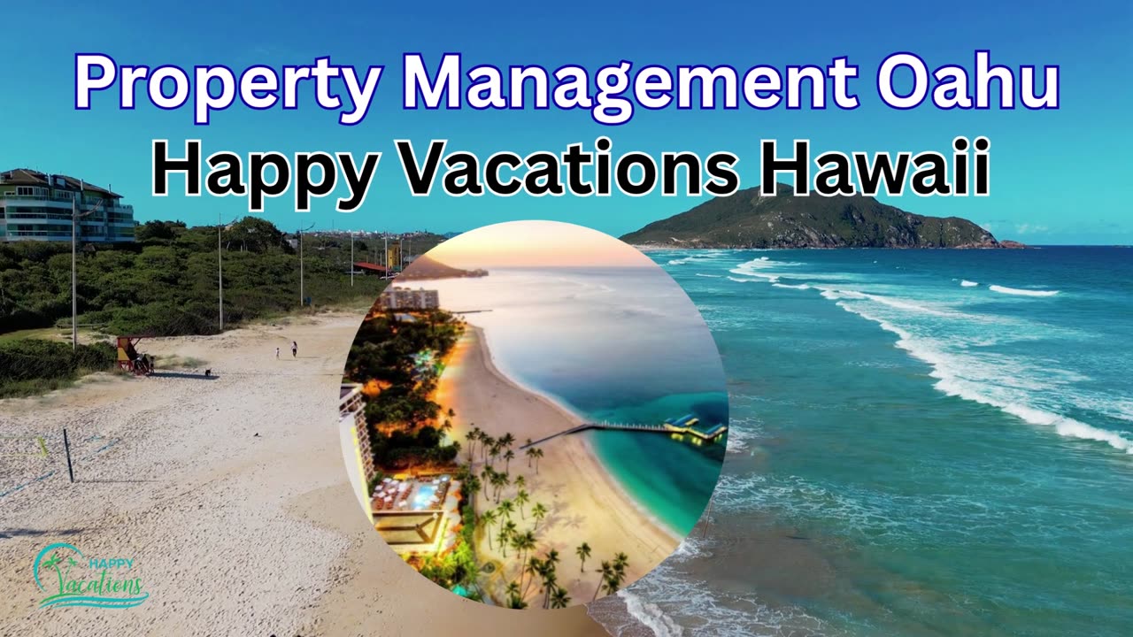 Property Management Oahu | Happy Vacations Hawaii