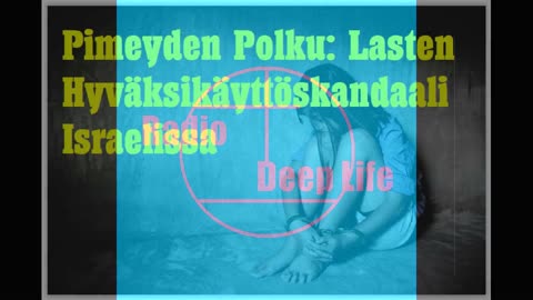 Pimeyden polku - Lasten hyväksikäyttöskandaali Israelissa