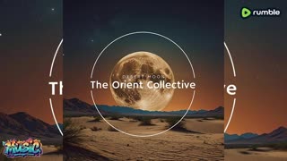 VA - The Orient Collective: Desert Moon (2026)