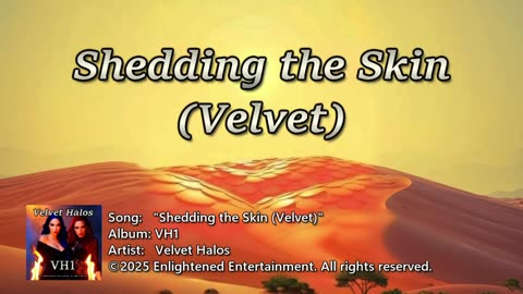 "Shedding the Skin (Velvet)" -NVV | Velvet Halos