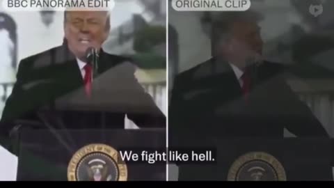 FAKE NEWS BBCs EDITED J6 SPEECH OF PRESIDENT TRUMP