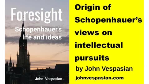Origin of Schopenhauer’s views on intellectual pursuits