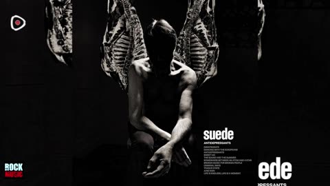 Suede - 'Antidepressants' [LP`25]