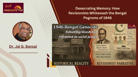 Desecrating Memory: How Revisionists Whitewash the Bengal Pogroms of 1946