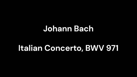 Italian Concerto, BWV 971