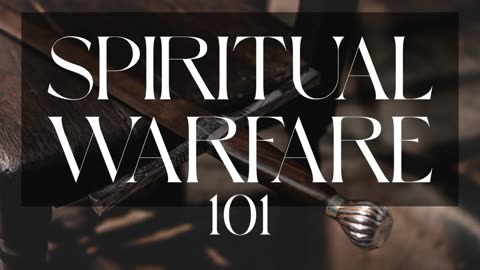 Spiritual Warfare