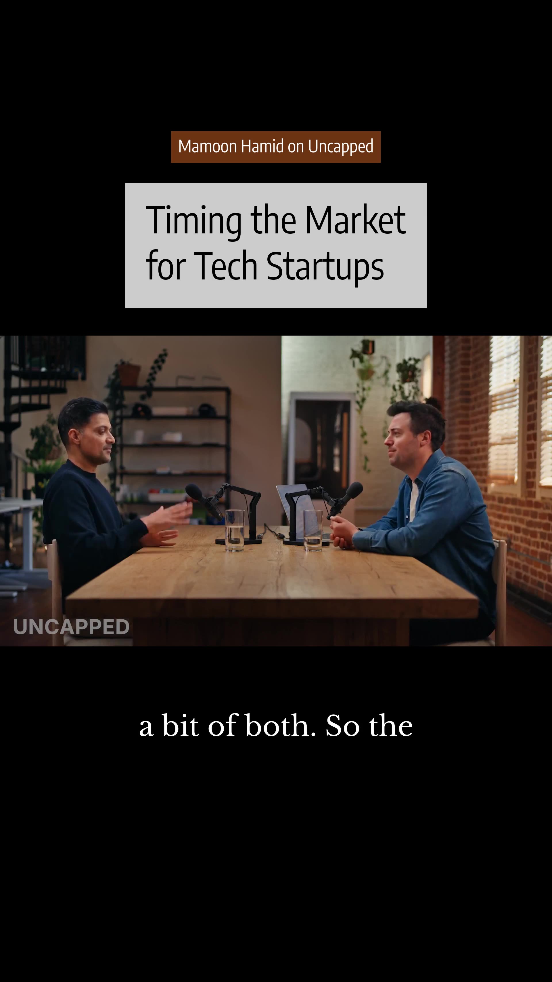 Backing Founders at the Right Moment - Mamoon Hamid on Uncapped #timing #founders #technology