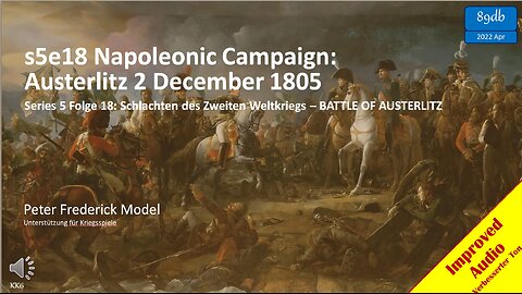 s5e18 Napoleonic Campaign: Austerlitz 2 December 1805