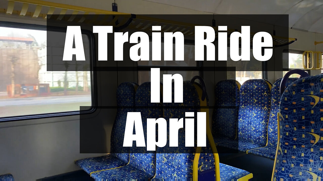 Take A Train Ride in April