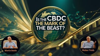 Walter Veith & Martin Smith No Buying Or Selling, Is The CBDC The Mark Of The Beast