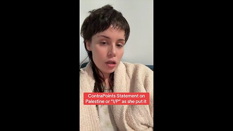 Is ContraPoints a Zionist?