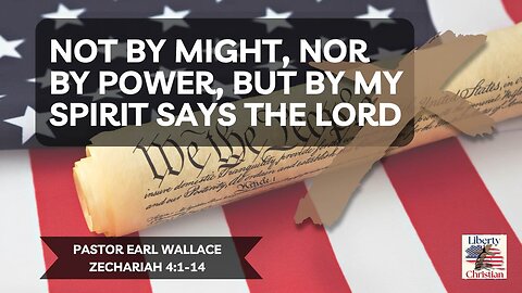 Zech 4-Not By Might, Nor By Power, But By My Spirit Says The Lord