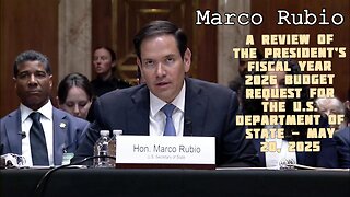 A Review of the President’s Fiscal Year 2026 Budget Request for the U.S. Department of State - May 20, 2025