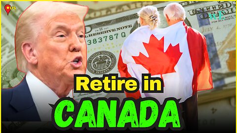 Why So Many Americans Retire in Canada: Pros, Cons & What You Need to Know - WorldEye