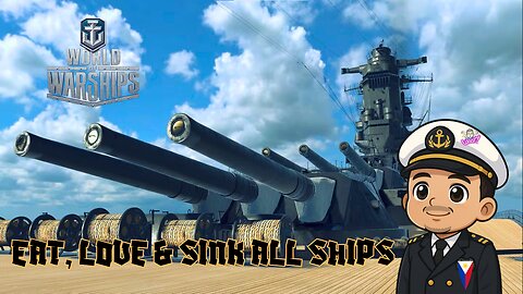 🔴 [ASIA] EAT, LOVE & SINK ALL SHIPS | !goal