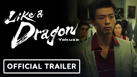 Like a Dragon - Yakuza - Official Trailer (2024) Ryoma Takeuchi, Munetaka A