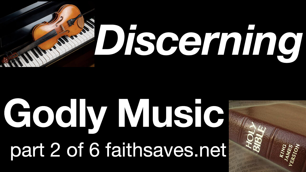 Discerning Godly Music, Part 2 Beauty & Morality vs Contemporary Christian Music, Pastor James West