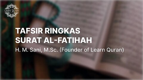 20221215 - Menyelami kandungan² surat Al Fatihah