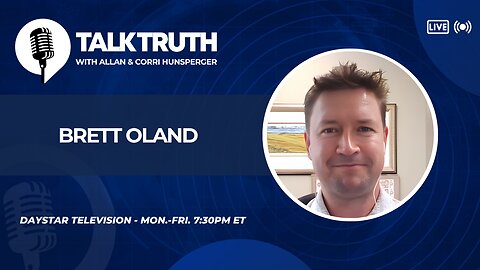 Talk Truth 06.23.25 - Brett Oland
