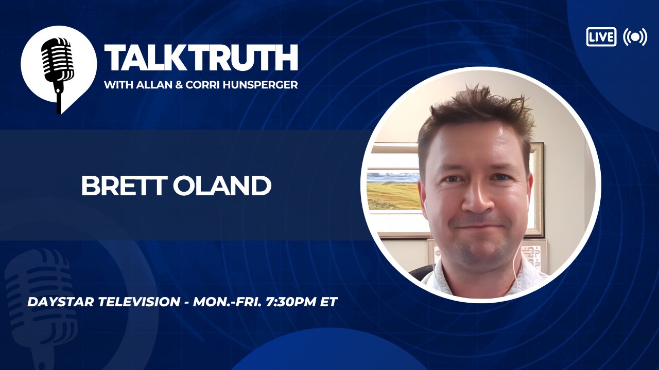 Talk Truth 06.23.25 - Brett Oland