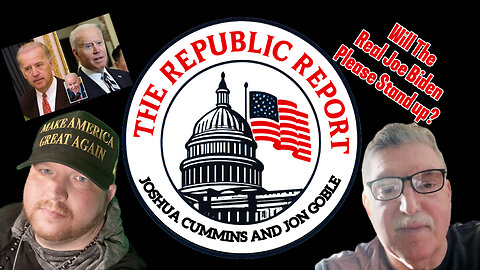 The Republic Report-Will The Real Joe Biden Please Stand Up?