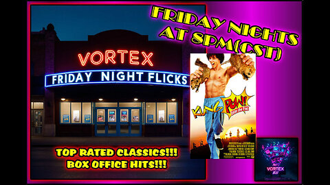 Vortex Friday Night Flicks