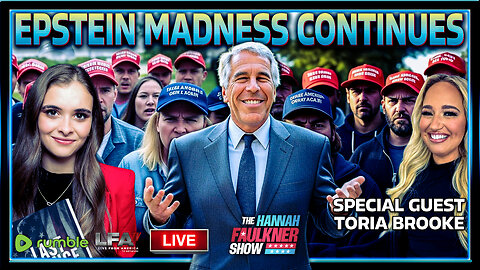 EPSTEIN MADNESS CONTINUES.... | LIVE WITH HANNAH FAULKNER 7.10.25 3PM