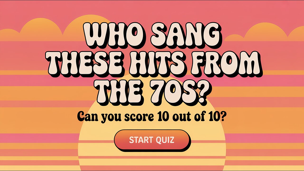Who Sang These Seventies Hits?