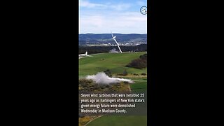 Seven Wind Turbines in New York Knocked Down & Demolished on Wednesday