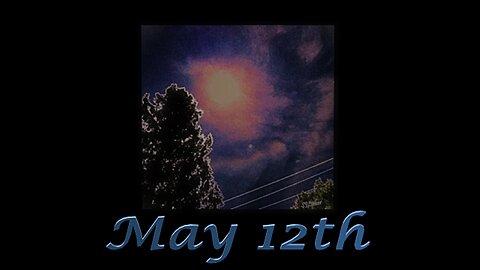Cloudscape: May 12th