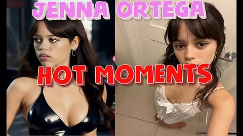 Jenna Ortega HOT MOMENTS