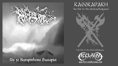 RAGGRADARH – “An Ode to the Undead Bulgaria” - Ancient Pagan Black Metal