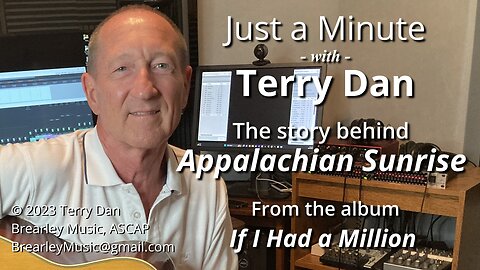 Just a Minute With Terry Dan | Appalachian Sunrise