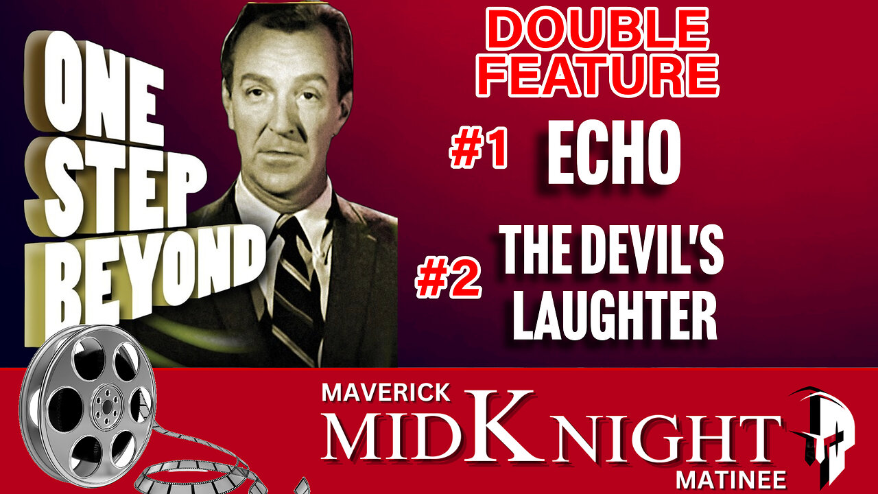 🔮 One Step Beyond Double Feature | “Echo” & “The Devil’s Laughter” | Maverick MidKnight Matinee