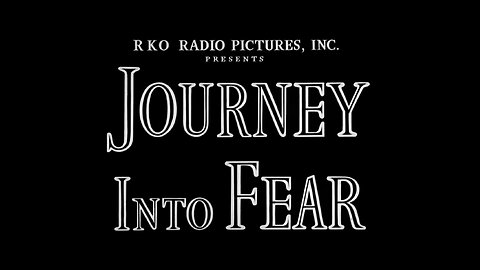 Journey Into Fear (1943)