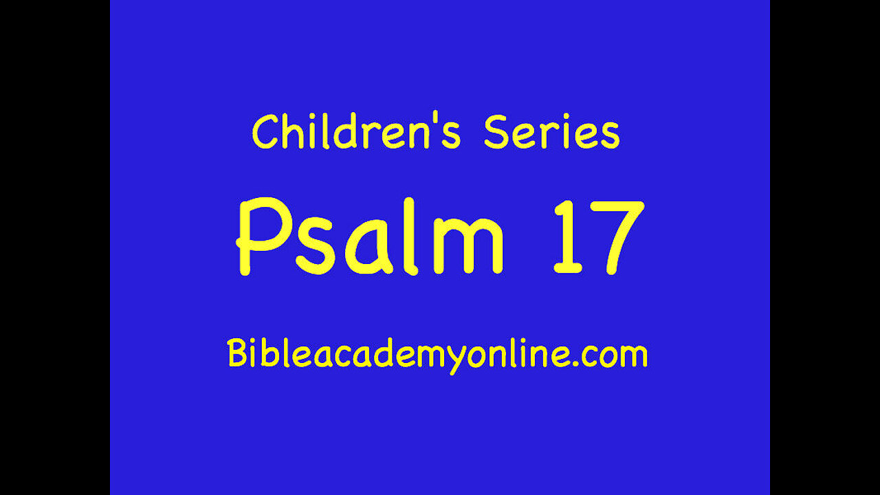 CS Psalm 17