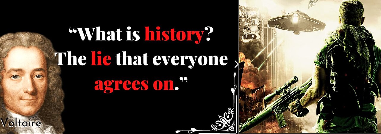 IS OUR HISTORY IS AGREED UPON SET OF LIES AFTER THE LAST RESET?
