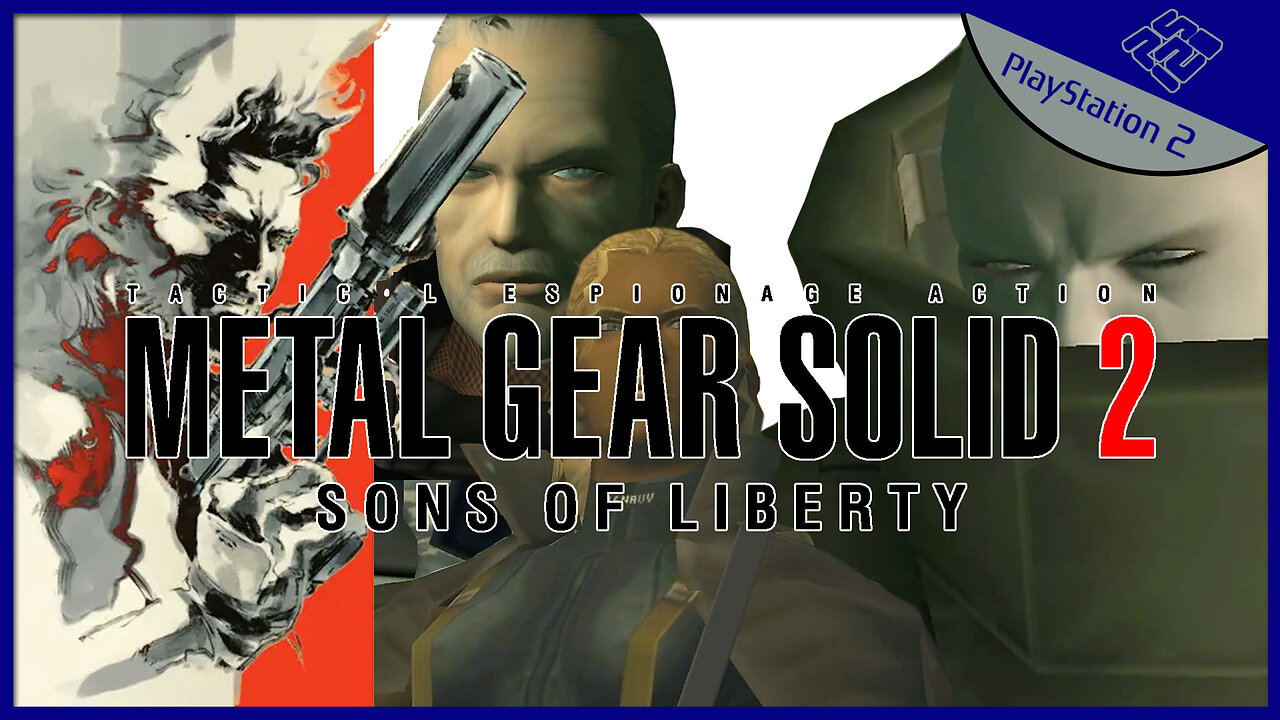 SNAKE! - Metal Gear Solid 2: Sons of Liberty (Part 1)