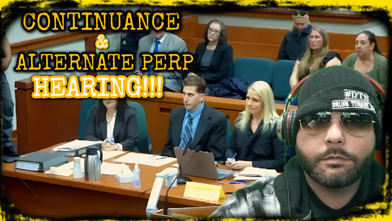 💥BREAKING💥Bryan Kohberger Continuance & Alternate Perp Pretrial Hearing #idaho4 #bryankohberger