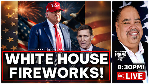 THE PRESIDENT TRUMP WHITE HOUSE FIREWORKS DISPLAY AND INTERVIEW WITH GENERAL MICHAEL FLYNN