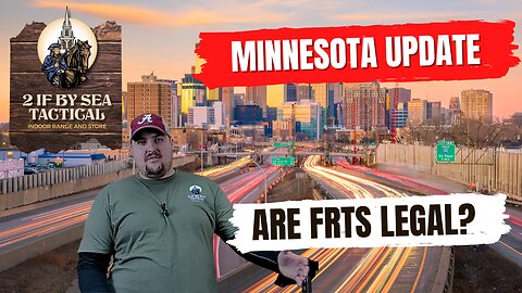 Minnesota Updates: Are FRT (Forced-Reset Trigger) Devices Legal?