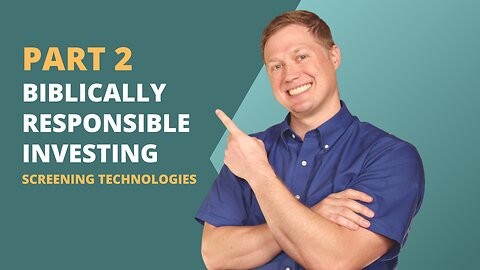 144 - Biblically Responsible Investing: Investment Screening Technologies
