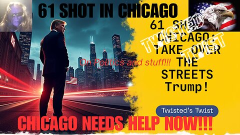 Chicago BLOODBATH 61 Shot! Chicago needs Trump! Liberals embrace violence!